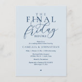“The Final Friday Before” Romantisch Oefendiner Kaart (Voorkant)