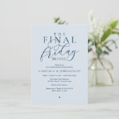 “The Final Friday Before” Romantisch Oefendiner Kaart (Staand voorkant)