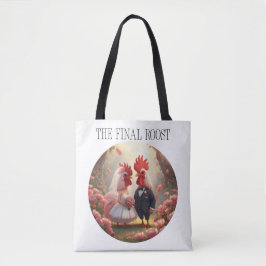 The Final Roost – Cute Rooster Wedding Bachelorett Tote Bag