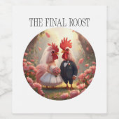 The Final Roost – Cute Rooster Wedding Bachelorett Wijn Etiket (Enkel label)
