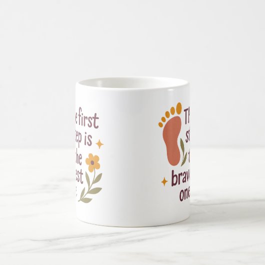 The first step is the bravest one - Mug Koffiemok (Center)