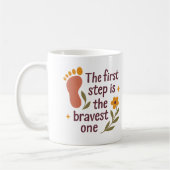 The first step is the bravest one - Mug Koffiemok (Links)
