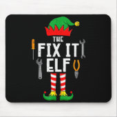 The Fix It Elf Christmas Family Matching Xmas Grou Muismat (Voorkant)