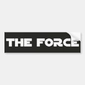 The Force™ Bumper Sticker (Voorkant)