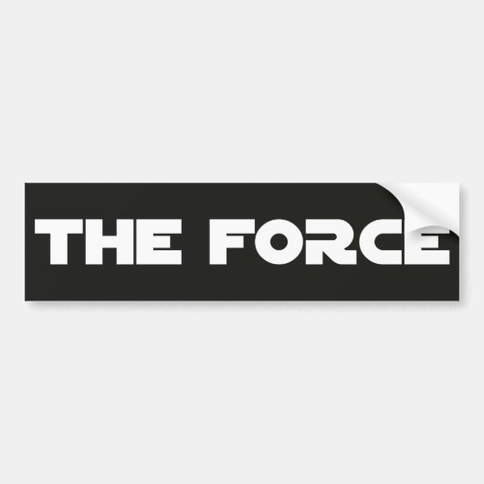 The Force™ Bumper Sticker (Voorkant)