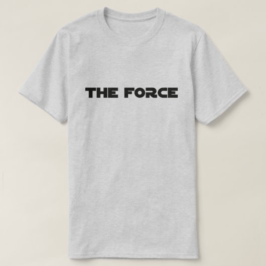 The Force™ T-Shirt (Design voorkant)