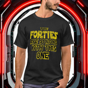 The Forties zijn sterke grappige jaren 1980 Retro  T-shirt