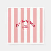 The Forty Club Pink Cabana Stripe 40th Birthday  Servet (Voorkant)