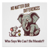 The Friendly Elephant and Mouse Perfect Poster (Voorkant)
