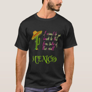The Fun Side of the Wall Funny Mexico Mannen Vrouw T-shirt