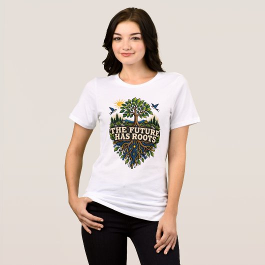 The Future Has Roots T-shirt (Voorkant volledig)