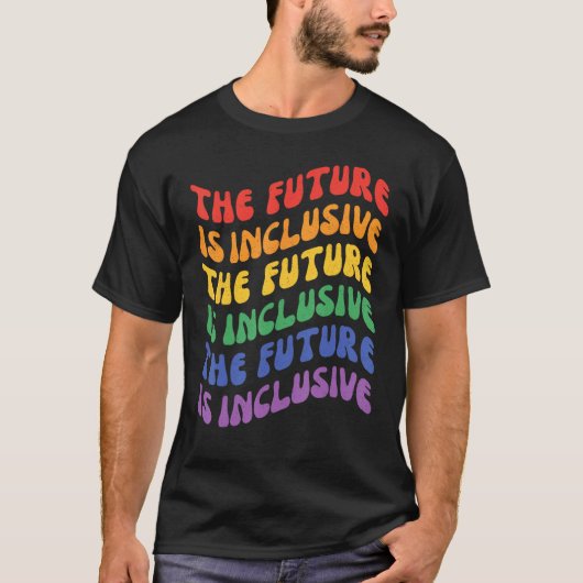 The Future Is Inclusive Pride Month LGBT Ally Retr T-shirt (Voorkant)