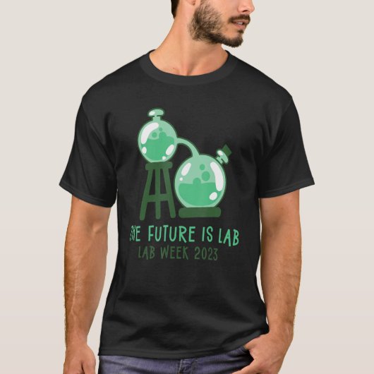 The Future Is Lab Medical Laboratory Professionals T-shirt (Voorkant)
