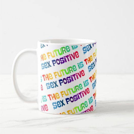 The Future Is Sex-Positive Koffiemok (Links)