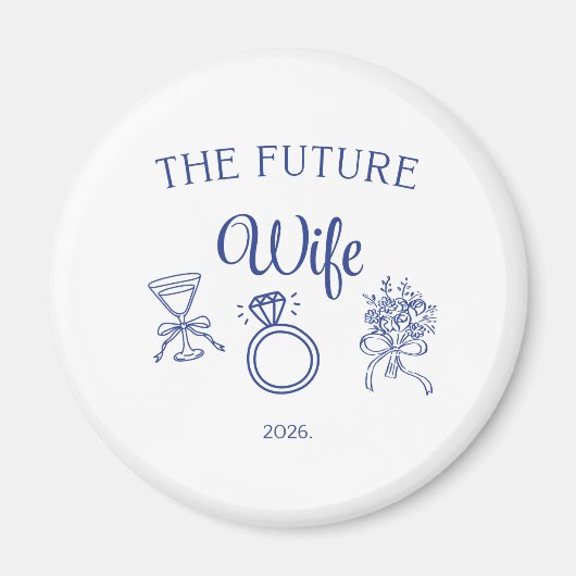 The Future Wife Magnet (Voorkant)