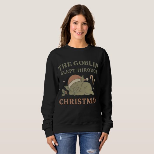 The Goblin Slept Through Christmas Women’s Sweatsh Trui (Voorkant volledig)