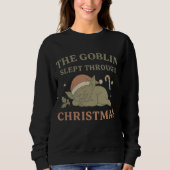 The Goblin Slept Through Christmas Women’s Sweatsh Trui (Voorkant)