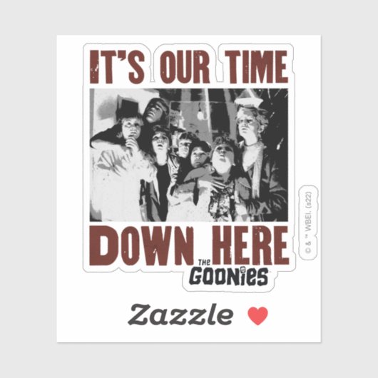 The Goonies "It's Our Time Down Here" Sticker (Vel)