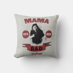 The Goonies Mama Fratelli "Je Bent Stout" Kussen