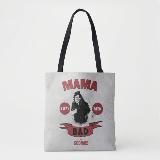 The Goonies Mama Fratelli "You've Been Bad" Tote Bag (Voorkant)