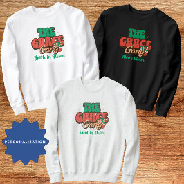 The Grace Gang Aangepaste Gezinsgeloof Trui