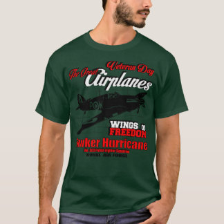 The Great Airplanes Hawker Hurricane 1 T-shirt