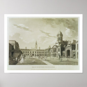 The Great Court Yard, Dublin Castle, 1792 (Engravi Poster