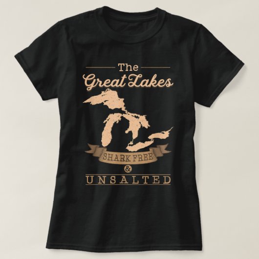 The Great Lakes Shark Free Unsalted Michigan Gift T-shirt (Design voorkant)