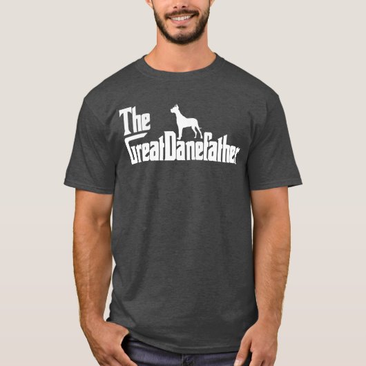 The GreatDaneFather Funny Great Dane Dog Dad Men G T-shirt (Voorkant)