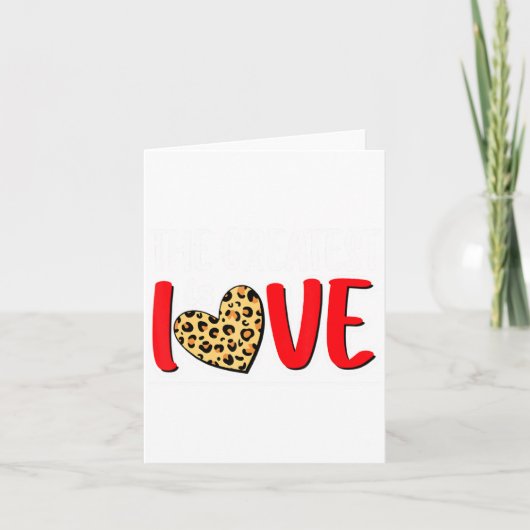 The Greatest Is Love Valentines Day Leopard Heart Kaart (Voorkant)