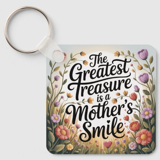 The Greatest Treasure Is A Mother's Smile Sleutelhanger (Voorkant)