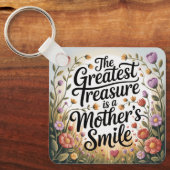 The Greatest Treasure Is A Mother's Smile Sleutelhanger (Voorkant)