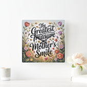 The Greatest Treasure Is A Mother's Smile Vierkante Klok (Huis)