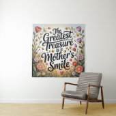 The Greatest Treasure Is A Mother's Smile Wandkleed (In situ)