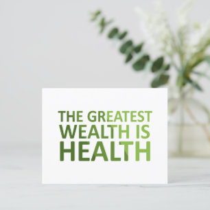 The greatest wealth is health feestdagenkaart