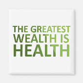 The greatest wealth is health magneet (Voorkant)