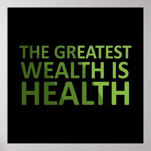The greatest wealth is health poster (Voorkant)