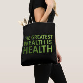 The greatest wealth is health tote bag (Dichtbij)
