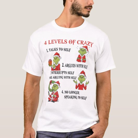 The Grinch's 4 Levels of Crazy T-Shirt (Voorkant)