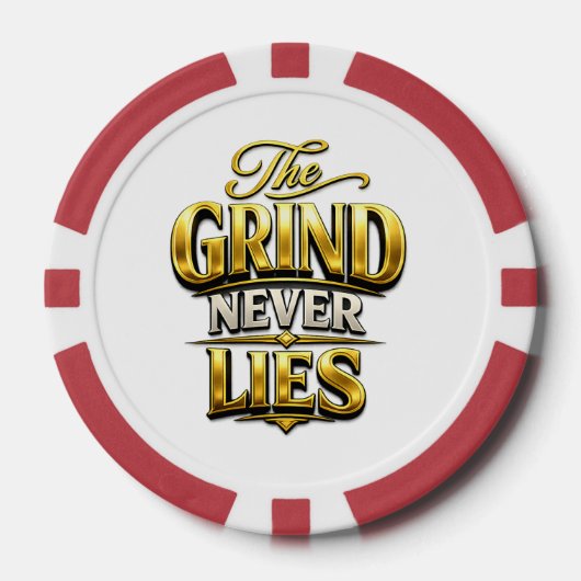 The Grind Never Lies Gold Motivational Design Poker Chips (Voorkant)