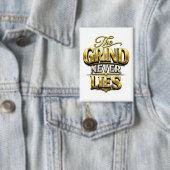The Grind Never Lies Gouden Motiverend Ontwerp Button (Insitu)