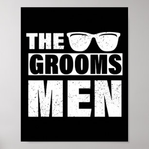 The Groomsmen Bachelor Party Stag Groom Gag Mannen Poster