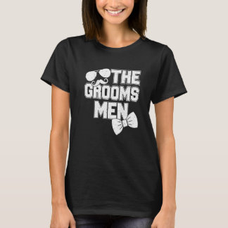 The Groomsmen Bachelor Party Stag Groom Gag Mens T-shirt