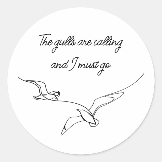 The gulls are calling and I must go Seagull art Ronde Sticker (Voorkant)