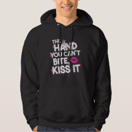 The Hand You Can’t Bite – Bold Typography Design Hoodie