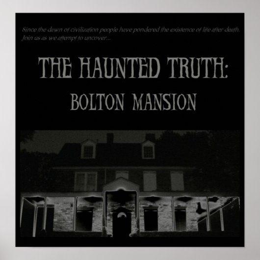 The Haunted Truth: Bolton Mansion Poster (Voorkant)
