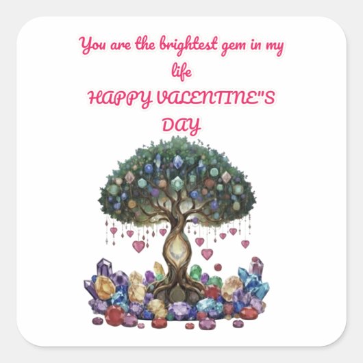 The Heart of the Gem Tree: A Romantic Valentine's Vierkante Sticker (Voorkant)