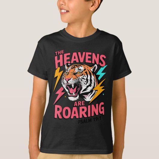 The Heavens Are Roaring Psalm 19_1 Tiger Christian T-shirt (Voorkant)