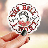 The Hell I Won't Vintage Pin-up Sticker