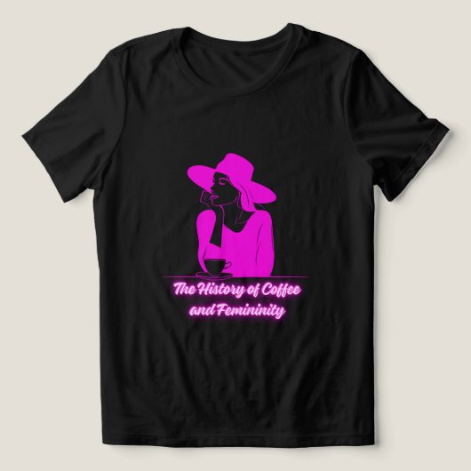 The History of Coffee and Femininity Tri-Blend Shirt (Design voorkant)